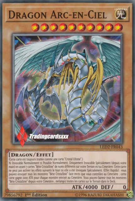 ♦Yu-Gi-Oh!♦ Dragon Arc-en-Ciel (Bete Cristalline) : LED2-FR043 -VF/Commune-