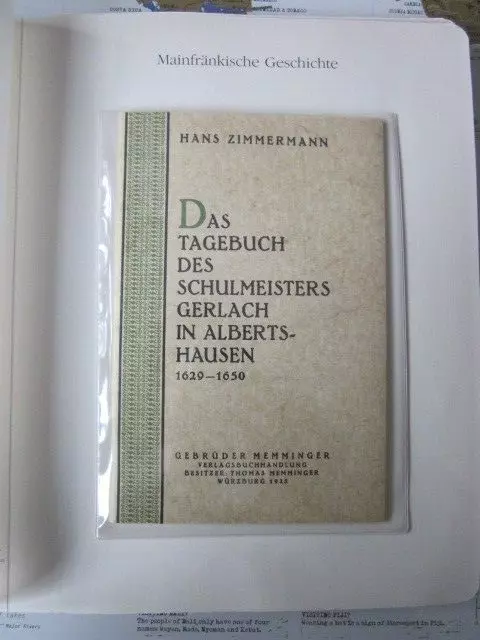 Mainfranken  Archiv E 2012 Tagebuch Schulmeister Gerlach Albertshausen 1629 Faks