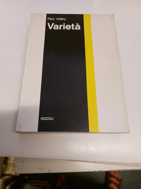PAUL VALERY- VARIETA'- RIZZOLI 1971, 27l24 PAUL VALERY- VARIETA'- RIZZOLI 1971, 27l24