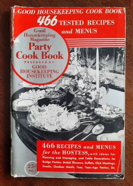 1941 Good Housekeeping Magazine Issue No. 1 Party Cook  Book 466 recipes & menus