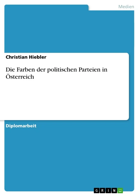 DIE FARBEN DER politischen Parteien in Österreich Buch