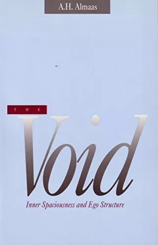 The Void: Inner Spaciousness and Ego Structure (Diamond Mind) by Almaas, A. H.,