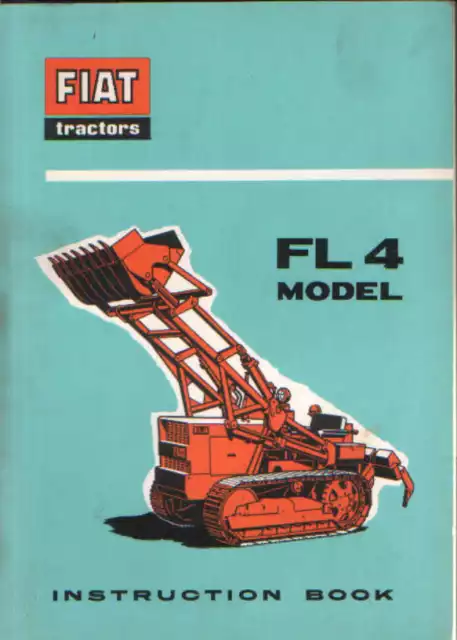 Fiat Crawler Tractor FL4 Operators Manual