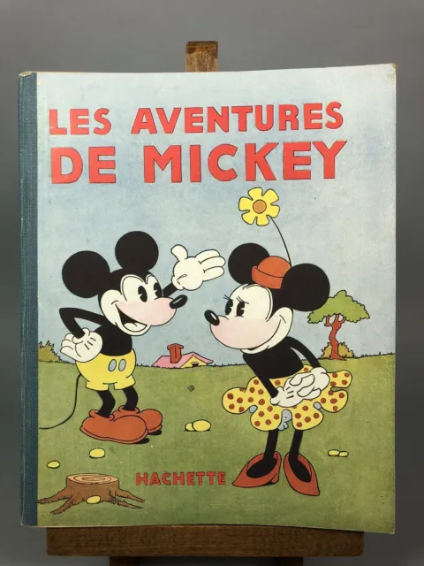LES AVENTURES DE MICKEY Édition HACHETTE Copyright WALT DISNEY 1931 Bel état