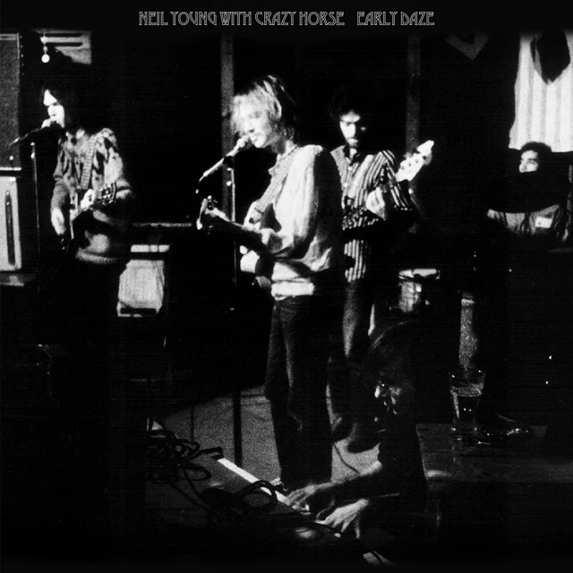 NEIL YOUNG WITH Crazy Horse EARLY DAZE (Vinyl) (UK IMPORT) (PRESALE 28