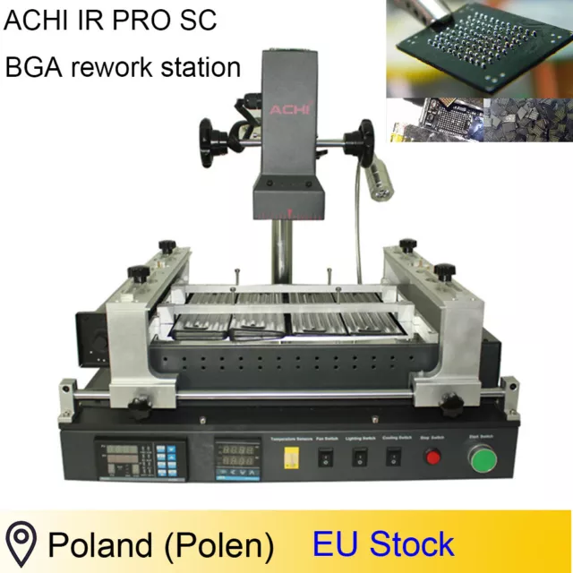 BGA Machine ACHI PRO SC Infrared BGA Rework Station Reballing Machine EU Stock