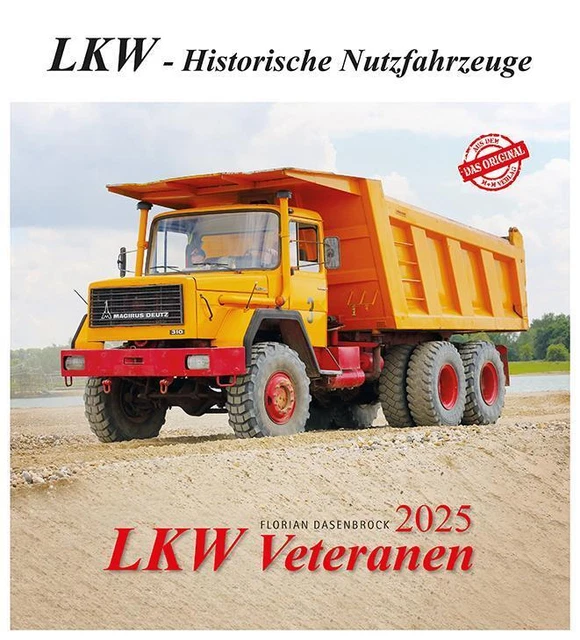 LKW VETERANEN 2025 LKW - Historische Nutzfahrzeuge Kalender 13 S