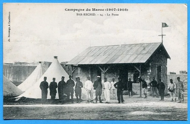 CPA : Campagne du Maroc (1907-1908) - Ber-Rechid - La Poste