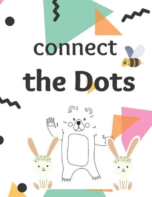 CONNECT THE DOTS: A Dot to Dot Activity Book for Kids, age 3 - 8 years ...