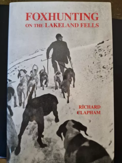 CLAPHAM RICHARD LAKE DISTRICT BOOK FOXHUNTING ON THE LAKELAND FELLS hbk BARGAIN