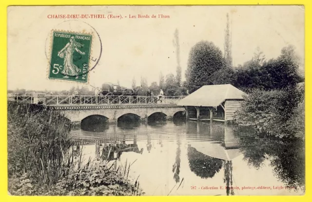 cpa 27 - CHAISE DIEU du THEIL (Eure) Les Bords de l' ITON Attelage Lavoir Animée
