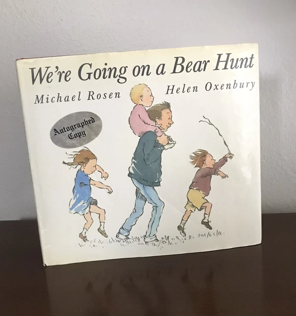WE’RE GOING ON a Bear Hunt Michael Rosen, Signed Helen Oxenbury 1989