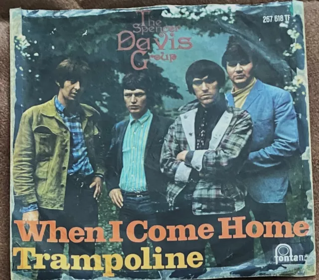 THE SPENCER DAVIS GROUP   -    When I Come Home / Trampoline - 7" Single