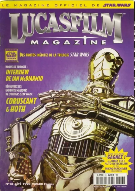 Lucasfilm Magazine N° 13 / Le Magazine Officiel De Star Wars - Ete 1998