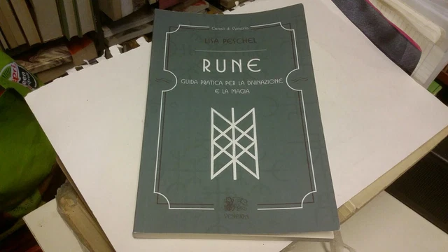 RUNE. GUIDA PRATICA PER LA DIVINAZIONE E LA MAGIA - L. PESCHEL, 3a22 RUNE. GUIDA PRATICA PER LA DIVINAZIONE E LA MAGIA - L. PESCHEL, 3a22