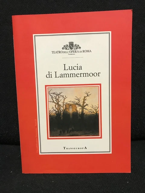 Teatro dell'Opera di Roma - LUCIA DI LAMMERMOOR - Transeuropa - 2003