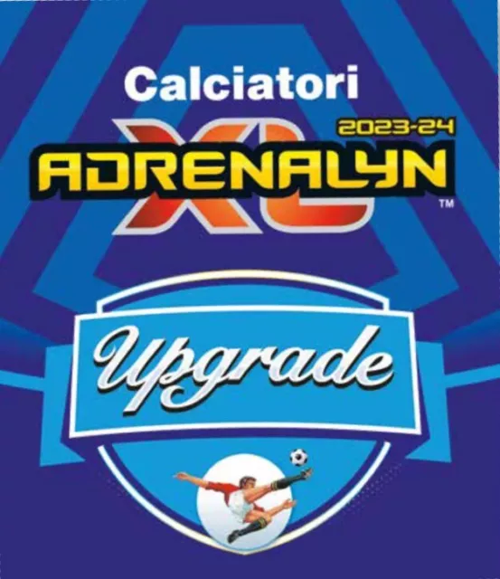 2023/2024 Panini Calciatori Adrenalyn Xl / Upgrade