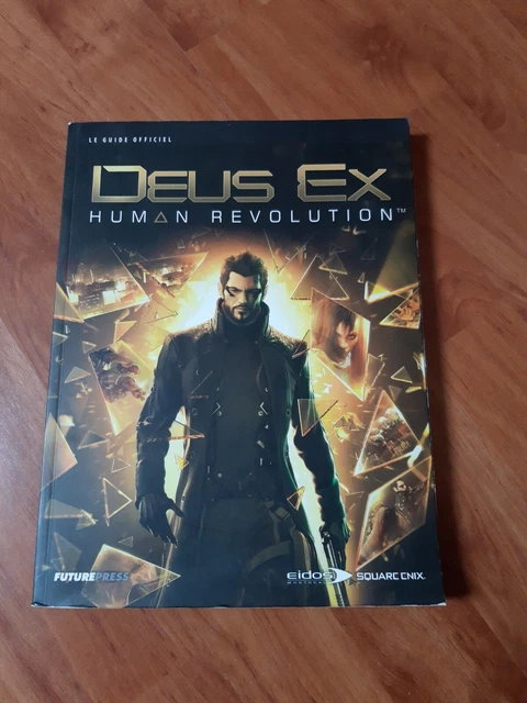 Le guide officiel du jeu deus ex human revolution ++ en ance | Clasf