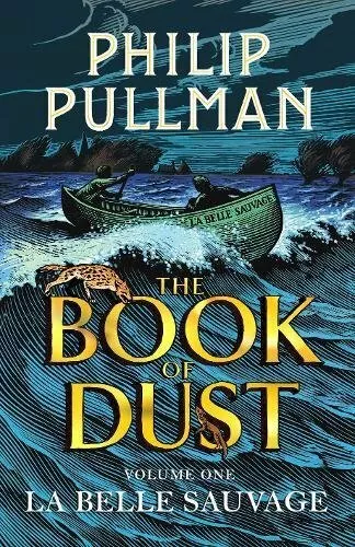 La Belle Sauvage: The Book of Dust Volume One-Philip Pullman