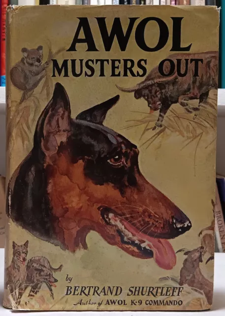 Awol Musters Out - Bertrand Shurtleff - First Edition, First Printing - HC/DJ