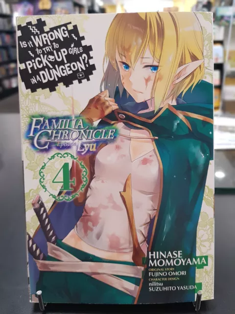 Is It Wrong to Pick Up Girls in a Dungeon? Familia Chronicle Lyu, Vol. 4 Manga