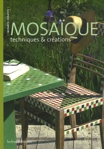 Mosaïque: Techniques et création