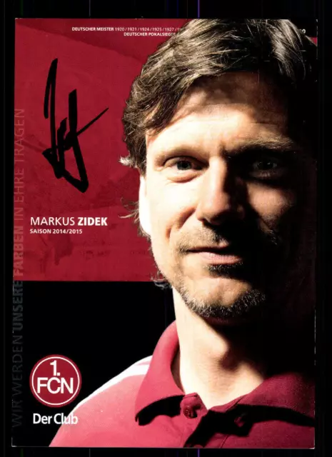 Markus Zidek Autogrammkarte 1 FC Nürnberg 2014-15 1.Karte Orig Sign+A 126276