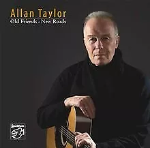 Old Friends-New Roads von Allan Taylor | CD | Zustand sehr gut
