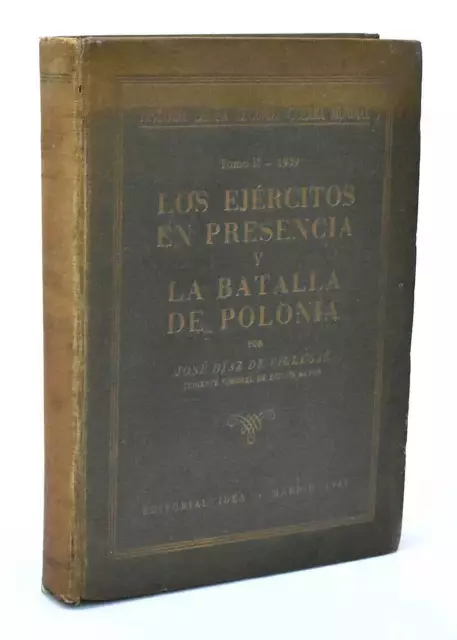 Hª II Guerra Mundial. TII. Los ejércitos en presencia y la batalla de Polonia