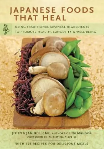 John Belleme Jan Belleme Japanese Foods That Heal (Poche)