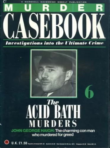Murder Casebook 6 The Acid Bath Murders John Ge by Marshall Cavendish 0748514066