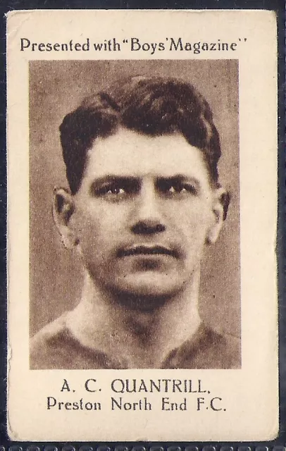 BOYS MAGAZINE-FOOTBALL (PICTURE 49x39mm) 1922-#23- PRESTON NORTH END - QUANTRILL