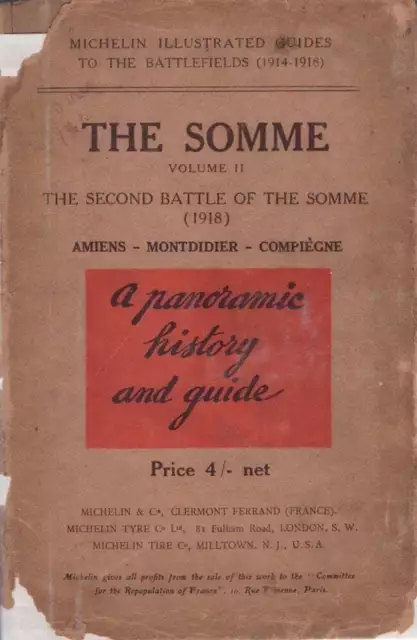 World War I. / Somme Volume II The Second Battle of Somme 1918 Amiens Montdidier