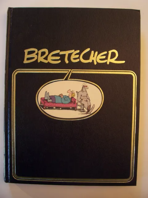 BRETECHER  " Cellulite " - Intégrale / éd. Dargaud  ( Rombaldi )  , EO - 1980
