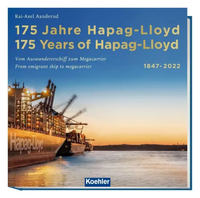 175 Jahre Hapag-Lloyd - 175 Years of Hapag-Lloyd 1847-2022 | Buch | 978378221500