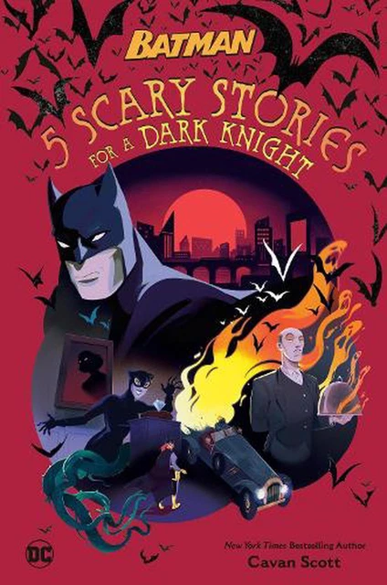 5 Scary Stories for a Dark Knight #1 (DC Batman) by Cavan Scott (English) Hardco
