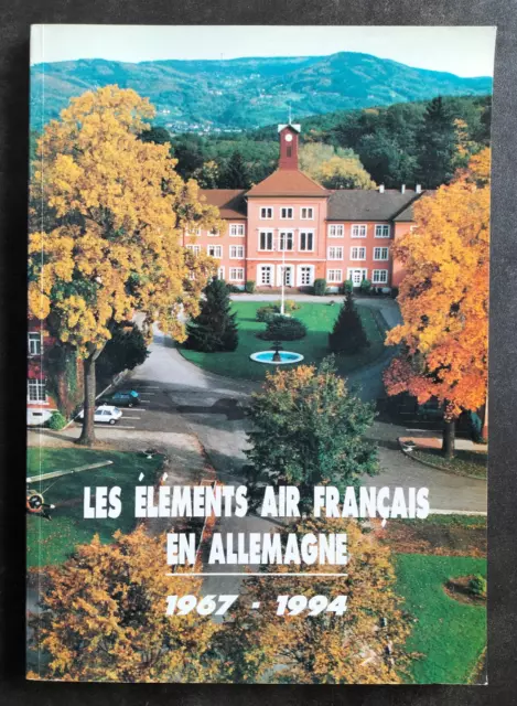 Les Elements Air Francais En Allemagne 1967-1994