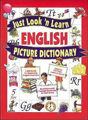 Just Look 'n Learn English Picture Dictionary by Daniel Hochstatter...