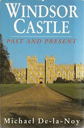 Windsor Castle by De-la-Noy, Michael Paperback Book The Cheap Fast Free Post