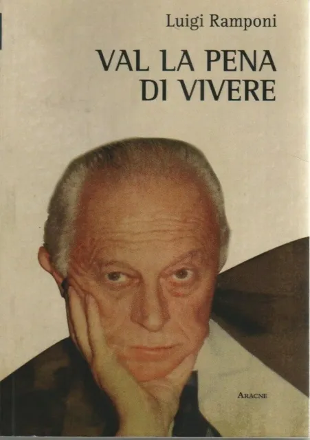 Luigi Ramponi - VAL LA PENA DI VIVERE