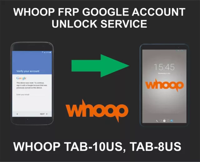 Whoop Unlock, All Models, Google, Whoop Tab-10US, Tab-8US