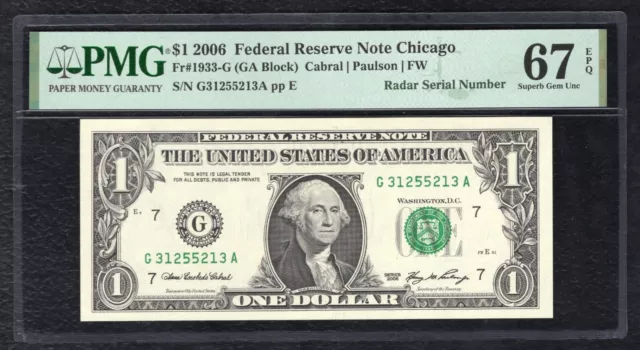 Fr 1933-G 2006 $1 Federal Reserve Note “Radar S/N G31255213A” Pmg Gem Unc-67Epq