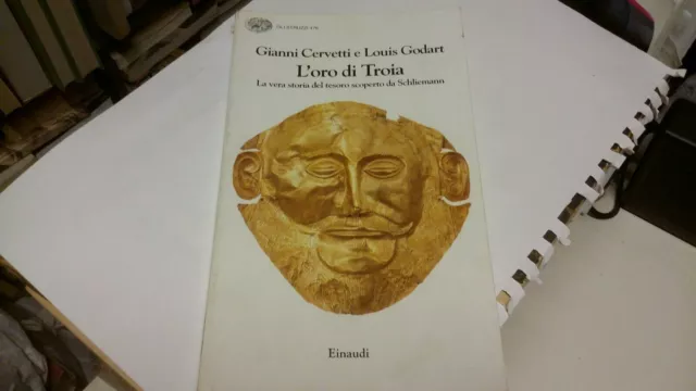 Cervetti-Godart, L'oro di Troia, Einaudi, Gli Struzzi, 1996, 28d21