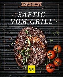 Saftig vom Grill von Mangold, Matthias F. | Buch | Zustand sehr gut