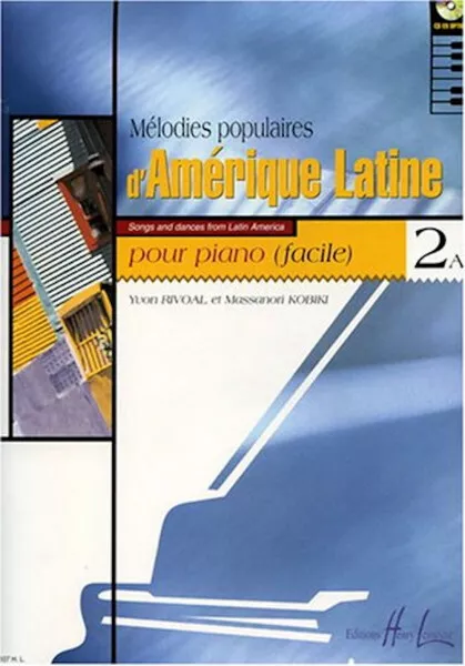 Rivoal, Yvon : Mélodies populaires d'Amérique latine Volume 2A