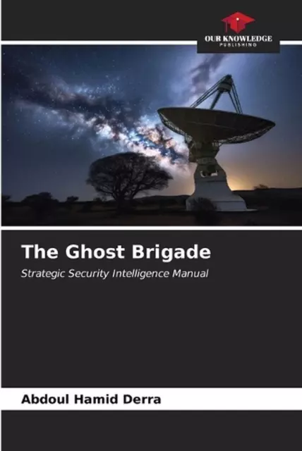 The Ghost Brigade by Abdoul Hamid Derra Paperback Book