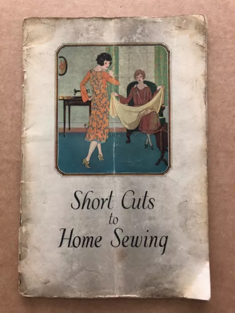 Vintage 1926 SINGER SEWING MACHINES Short Cuts to Home Sewing Booklet