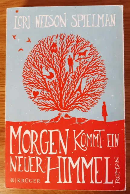 MORGEN KOMMT EIN NEUER HIMMEL von Lori Nelson Spielman (2014, Taschenbuch)