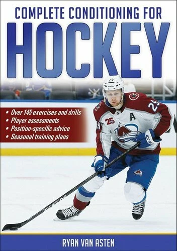 Complete Conditioning for Hockey by Ryan van Asten 9781718208872 | Brand New