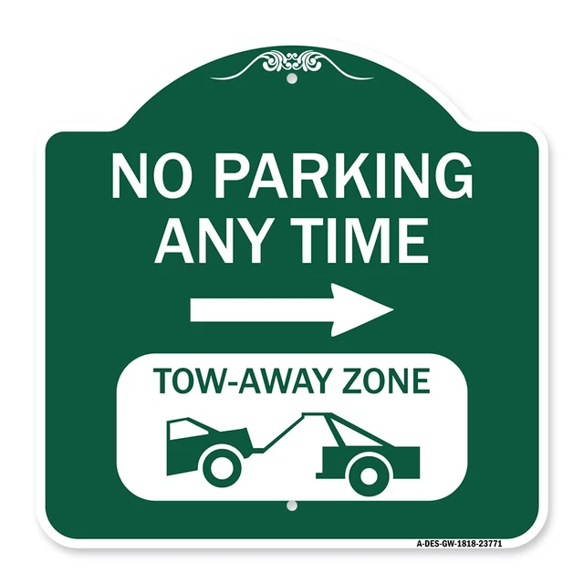 Designer Series - No Parking Anytime Tow-Away Zone with Right Arrow Metal Sign